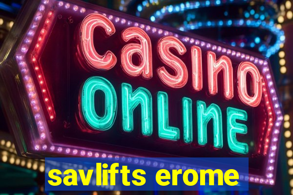 savlifts erome